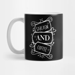 Sarcasm and Coffee Mug